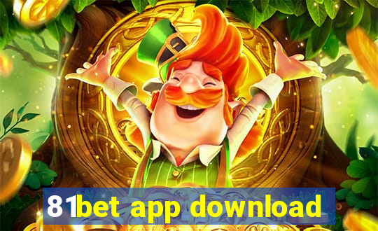 81bet app download